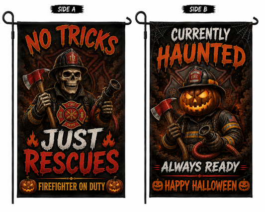 Firefighter Halloween Double Sided Garden Flag No Tricks Just Rescues Yard Decor