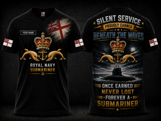 Royal Navy Submariner Once Earned Never Lost Forever A Submariner 3D T-Shirt