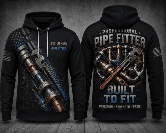 Custom Name Professional Pipe Fitter Built To Fit 3D Hoodie