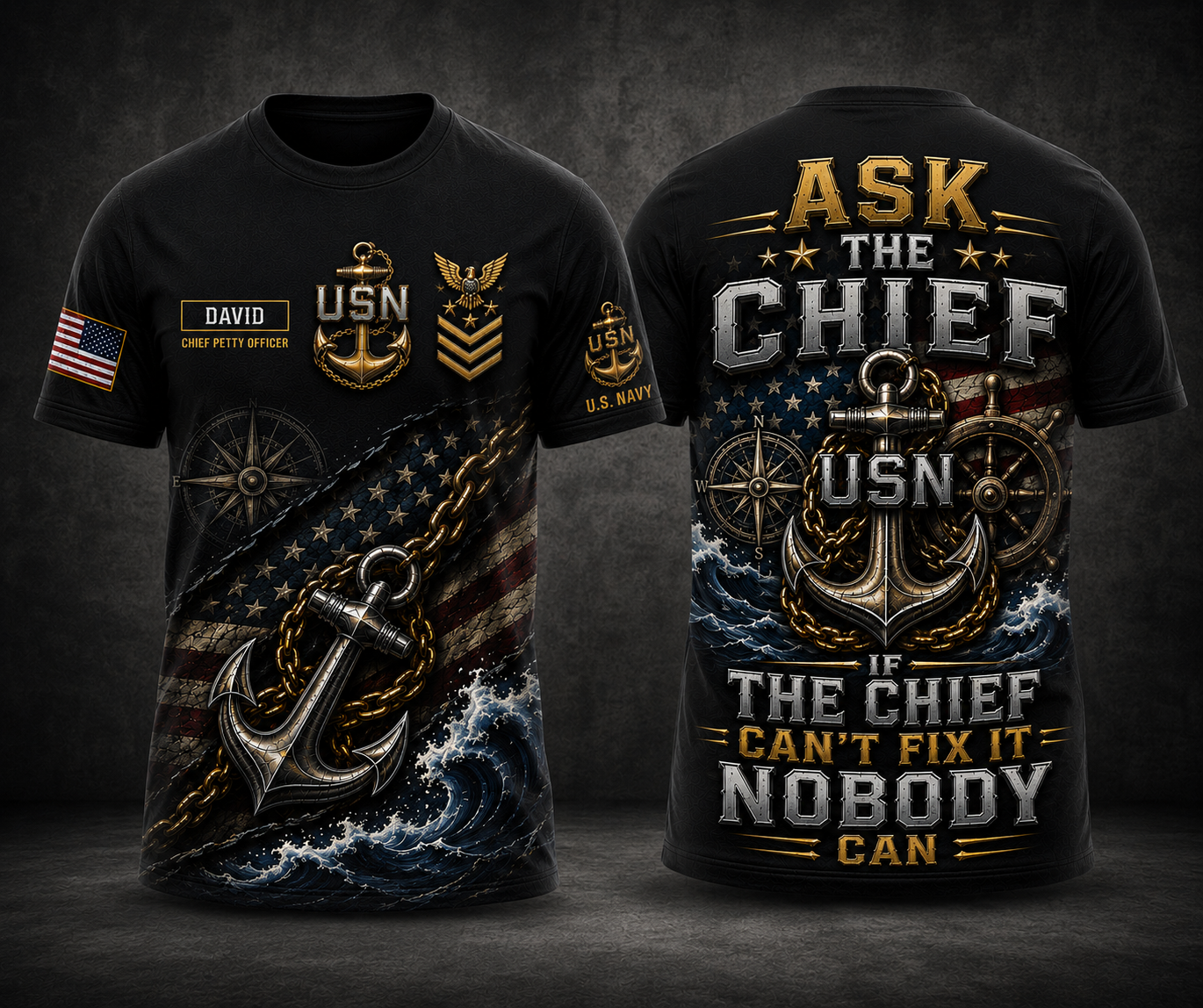 Custom Name ASK THE CHIEF US Navy Chief 3D T-Shirt