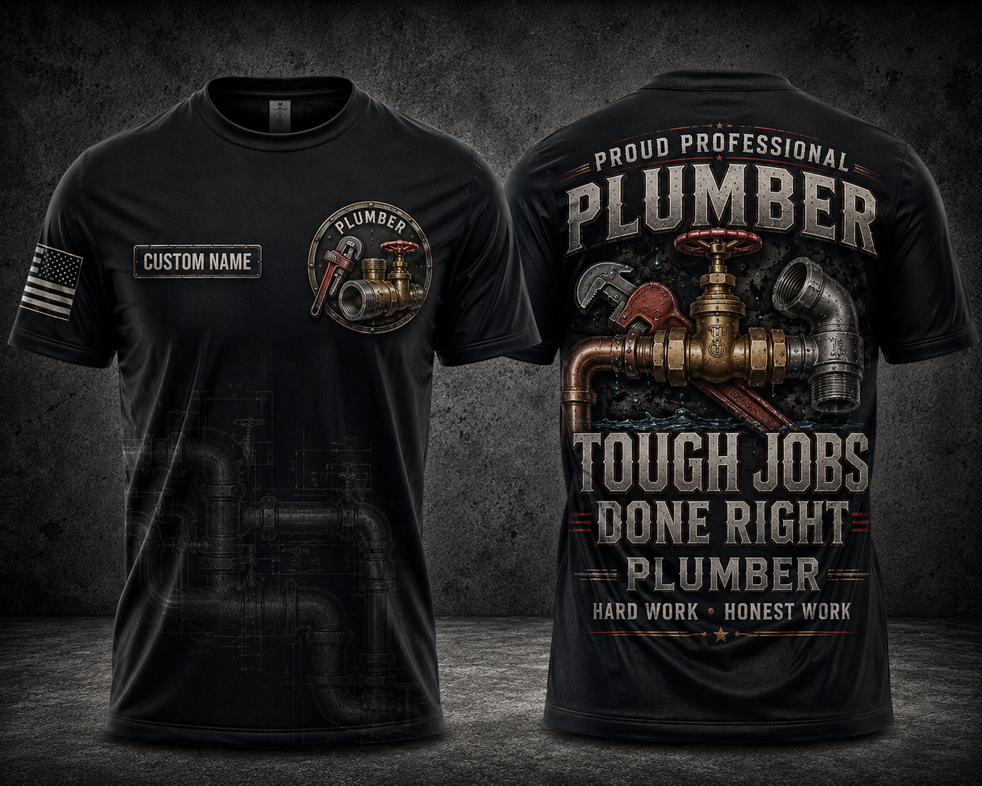 Custom Name Proud Professional Plumber Tough Jobs Done Right 3D T-Shirt