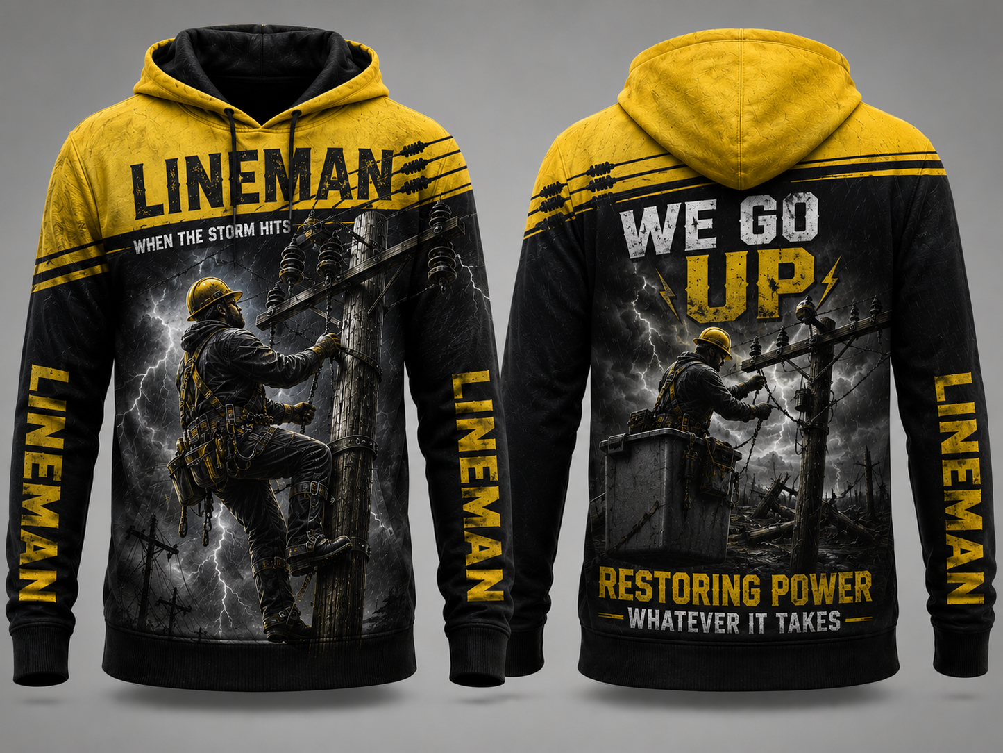 Lineman When The Storm Hits We Go Up Restoring Power 3D Hoodie