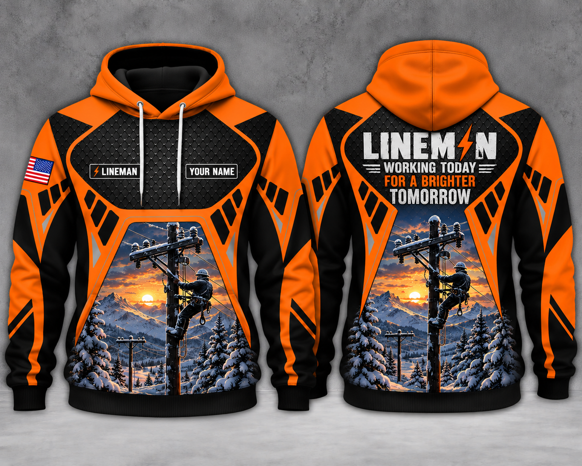 Lineman Working Today For A Brighter Tomorrow Custom Name 3D Hoodie