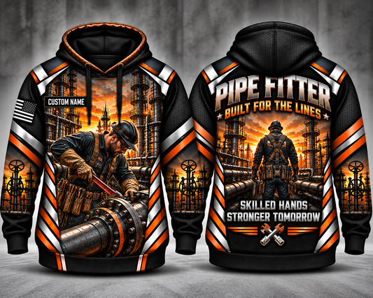 Custom Name Pipe Fitter Built For The Lines 3D Hoodie