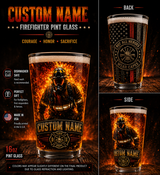 Custom Name Firefighter Pint Glass Courage Honor Sacrifice