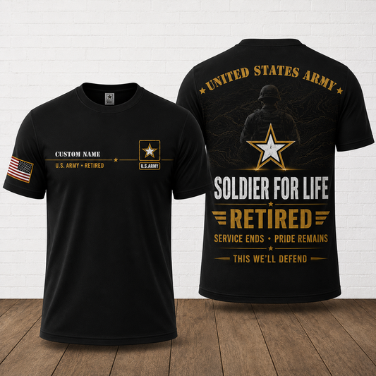 Custom Name US Army Retired Soldier For Life 3D T-Shirt