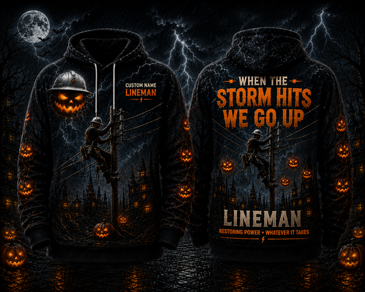 Custom Name Lineman When The Storm Hits We Go Up Halloween 3D Hoodie