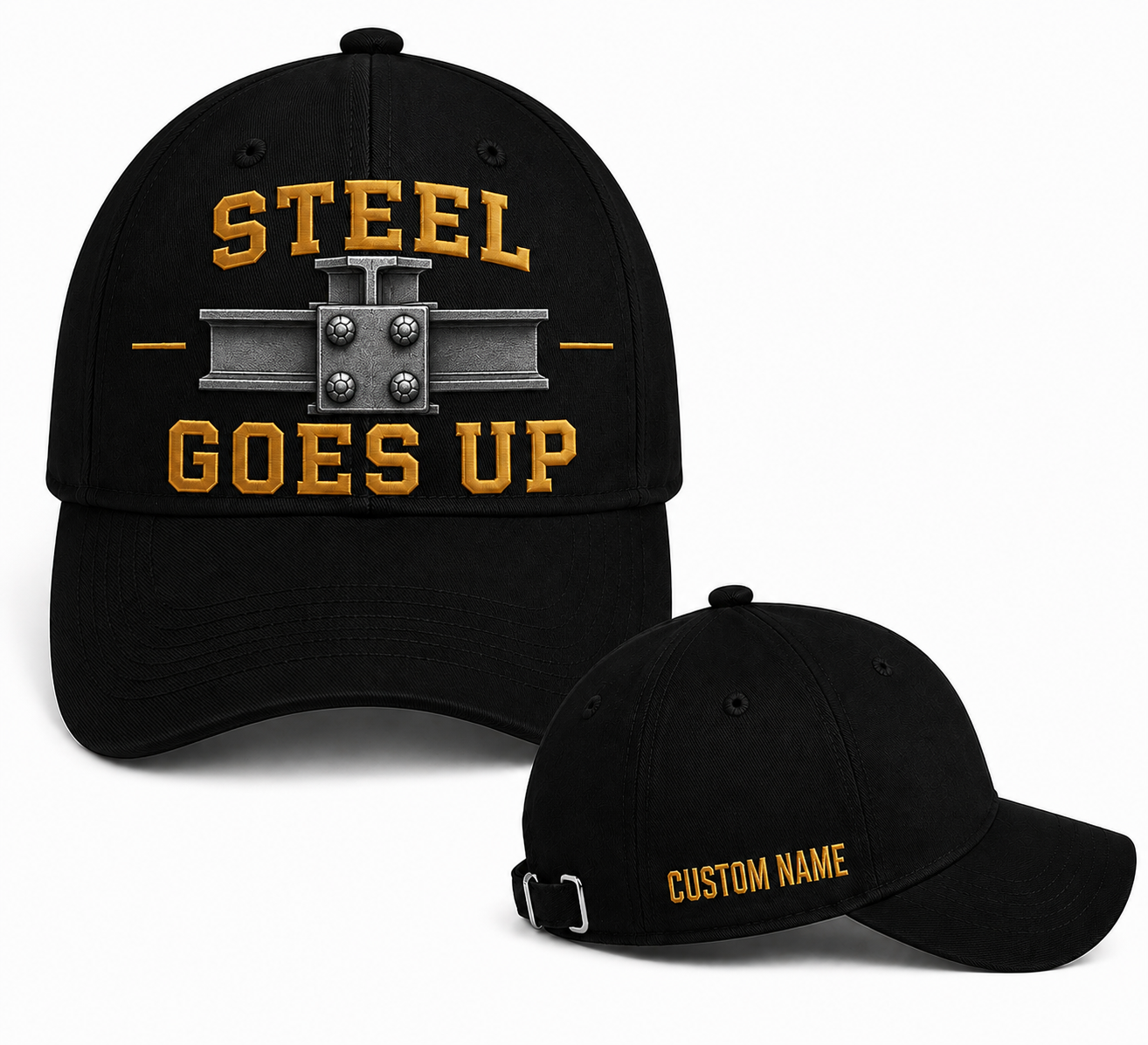 Custom Name Ironworker Steel Goes Up I-Beam Embroidered Cap