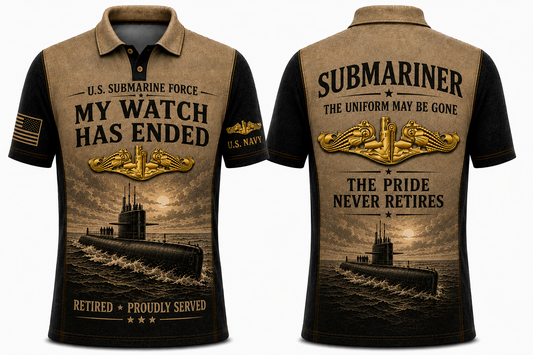 US Navy Submarine Force My Watch Has Ended Retired Veteran Polo Shirt