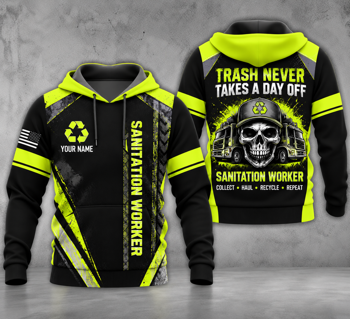 Custom Sanitation Worker 3D Hoodie - Trash Never Takes A Day Off