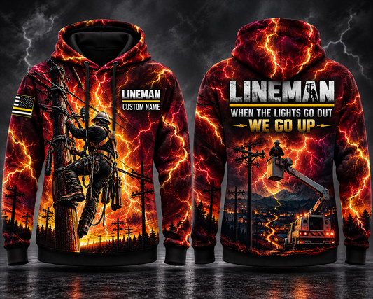 Lineman When The Lights Go Out We Go Up Custom Name 3D Hoodie - Storm Power Line Worker