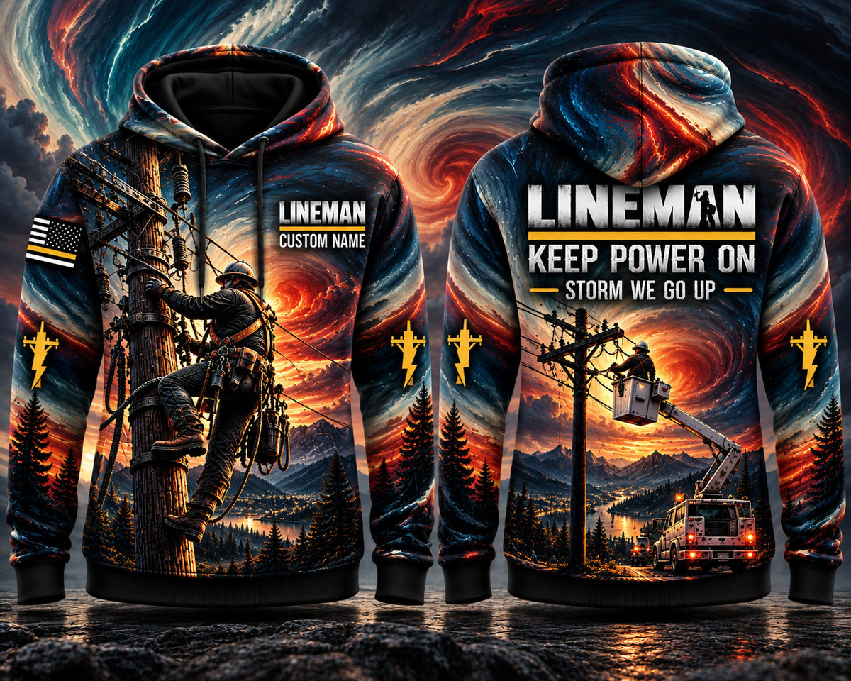 Lineman Keep Power On Storm We Go Up Custom Name 3D Hoodie - Power Lineworker Gift