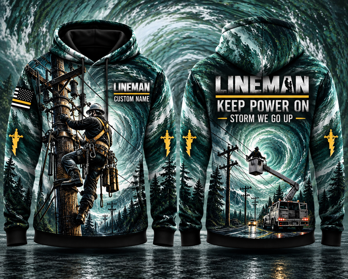 Lineman Keep Power On Storm We Go Up Custom Name 3D Hoodie - Hurricane Storm Lineworker Gift