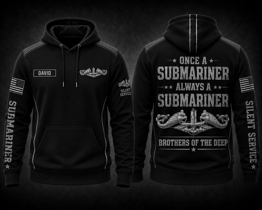 Custom Name Once A Submariner Always A Submariner Silent Service 3D Hoodie
