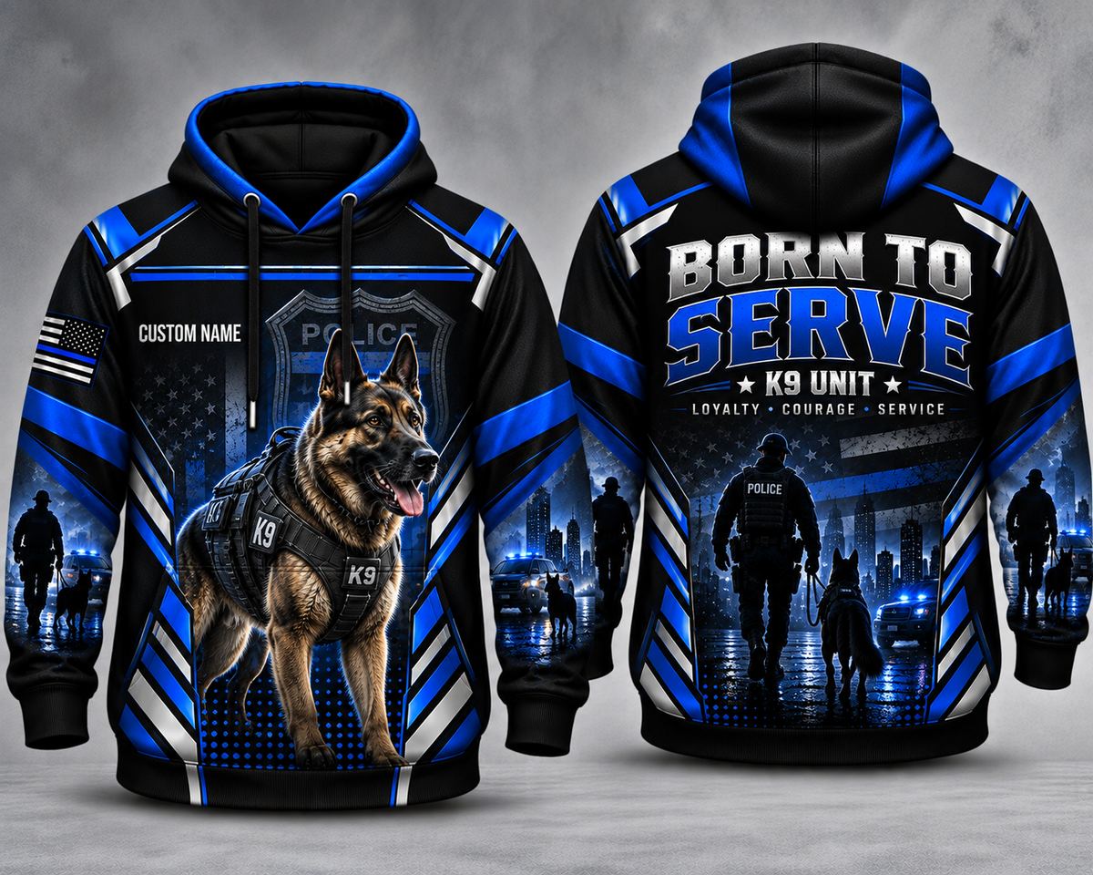 Custom Name Police K9 Unit Born To Serve 3D Hoodie