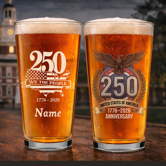 Personalized  250th Anniversary United States, 1776-2026 Patriotic USA Pint Glass Beer Mug TT1105PK10