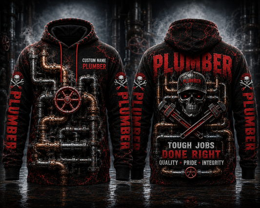 Custom Name Plumber Tough Jobs Done Right Quality Pride Integrity 3D Hoodie