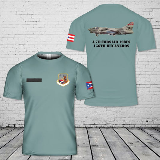 Custom Name Puerto Rico Air National Guard A-7D Corsair 198FS 156th Bucaneros 3D T-shirt