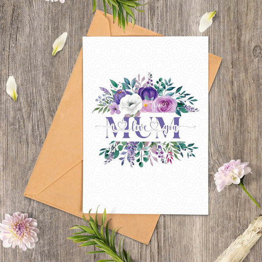Mother's Day Mum I love you Greeting Card